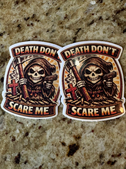 Death Don’t Scare Me Sticker – Grim Reaper Gun & Scythe Art