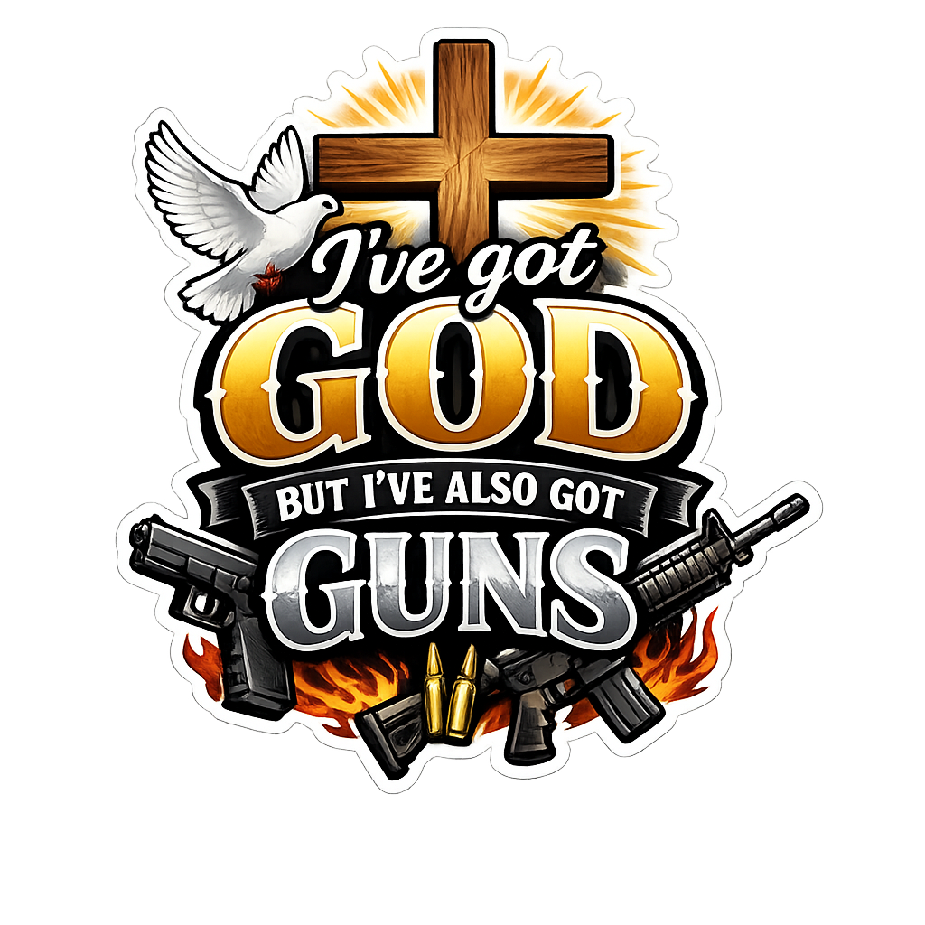 God and Guns Sticker – Rugged Christian Defense & Freedom Badge