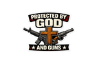 Protected by God and Guns Sticker – Bold Christian Western Design