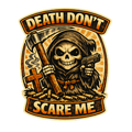Death Don’t Scare Me Sticker – Grim Reaper Gun & Scythe Art