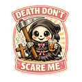 Cute Reaper Sticker – Death Don’t Scare Me Coffee Edition