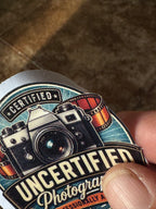 Certified Uncertified Photographer Sticker – Professionally Amateur Decal