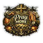 Pray More Tactical Christian Sticker