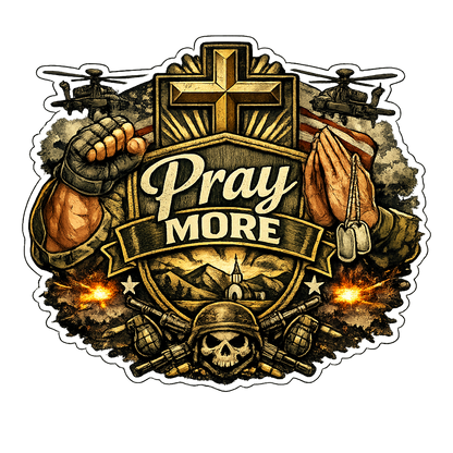 Pray More Tactical Christian Sticker
